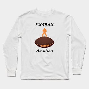 FOOTBALL AMERICAN T-SHIRT Long Sleeve T-Shirt